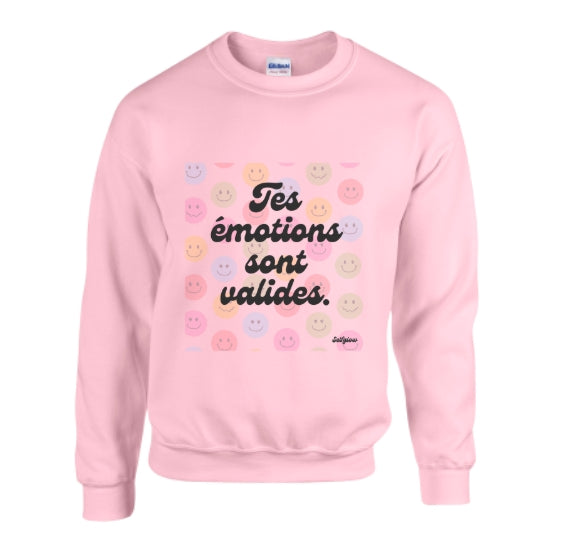 Vêtement - Crewneck - Tes emotions sont valides (Pré-vente)